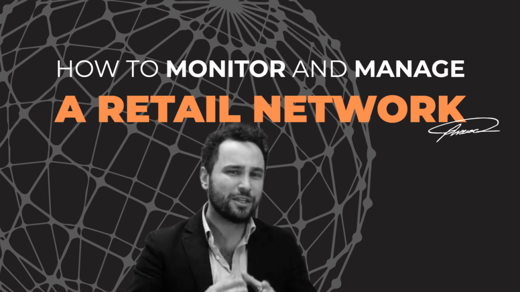 how to monitor and manage a retail network - wonderflow