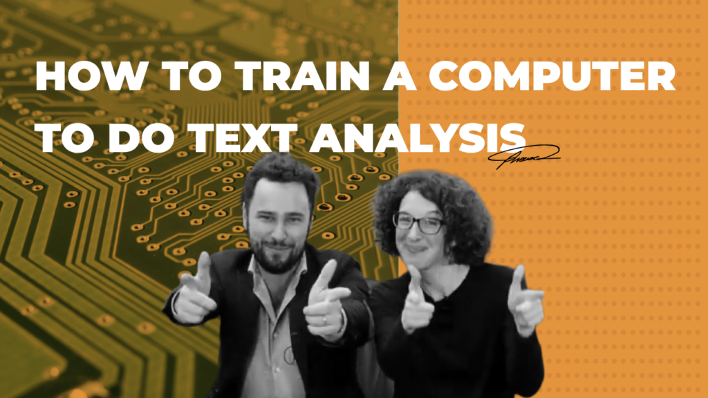 how to train a computer to do text analysis - wonderflow