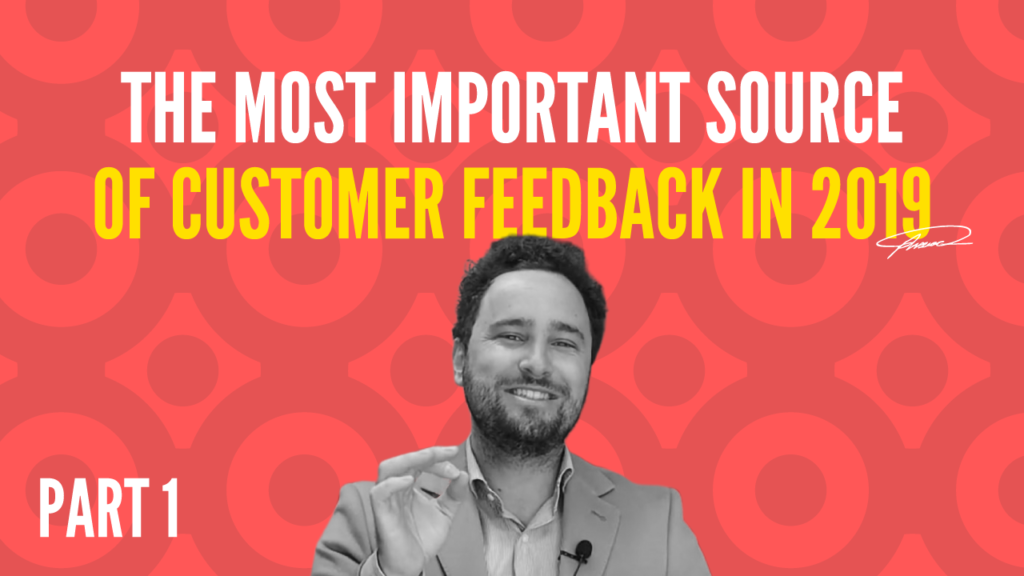 the most important source of customer feedback in 2019 - wonderflow